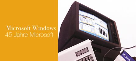 Microsoft Windows - 45 Jahre Microsoft